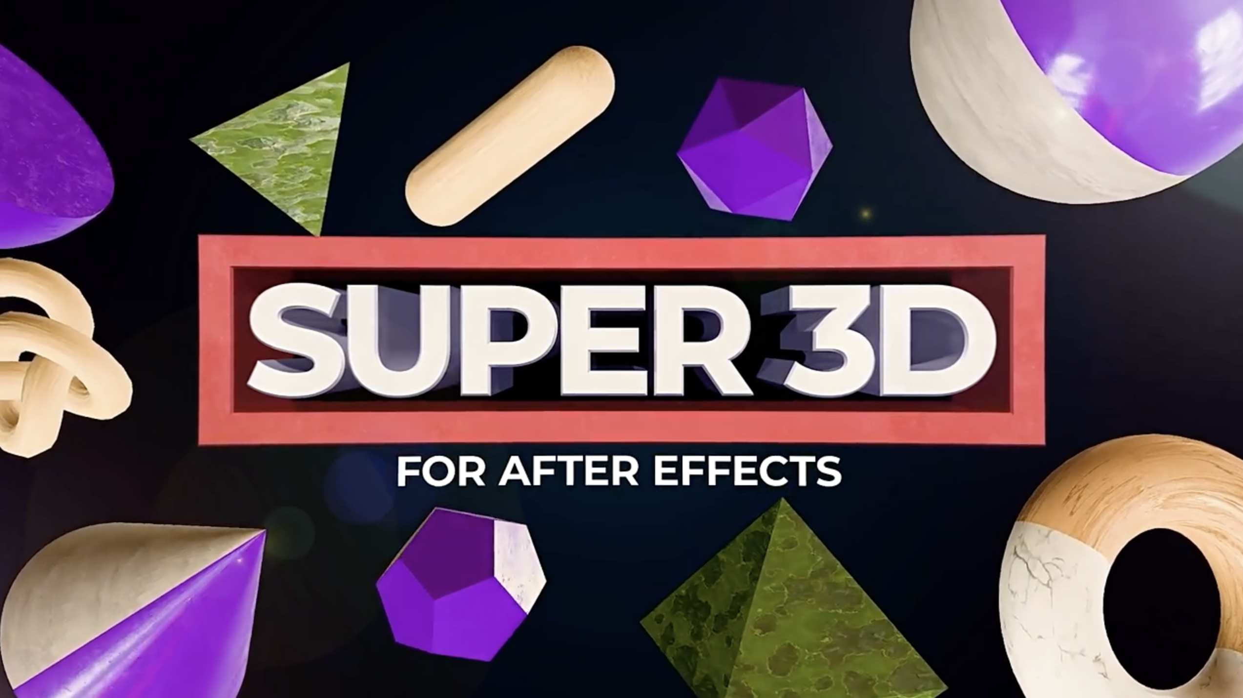 AE脚本-三维模型直接导入添加纹理材质 Super 3D V1.4.0