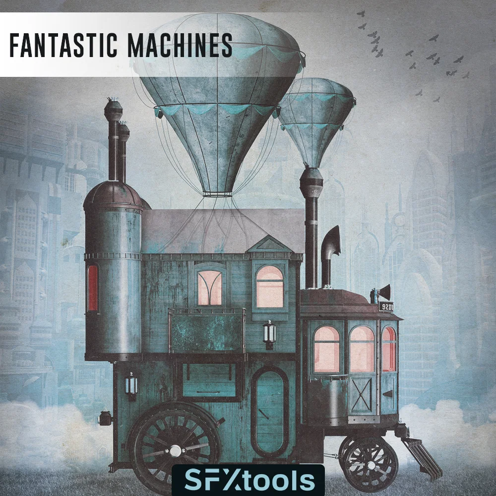 音效素材-73种蒸汽朋克奇幻风格机器工作机械音效素材 Fantastic Machines SFXTools - Fantastic Machines